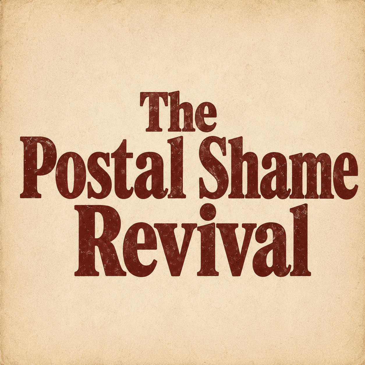 The Postal Shame Revival